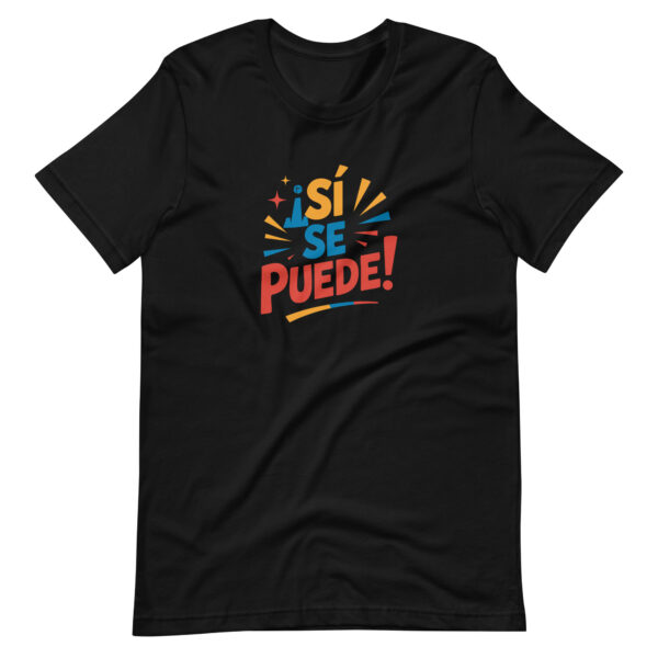 Sí se puede T-shirt